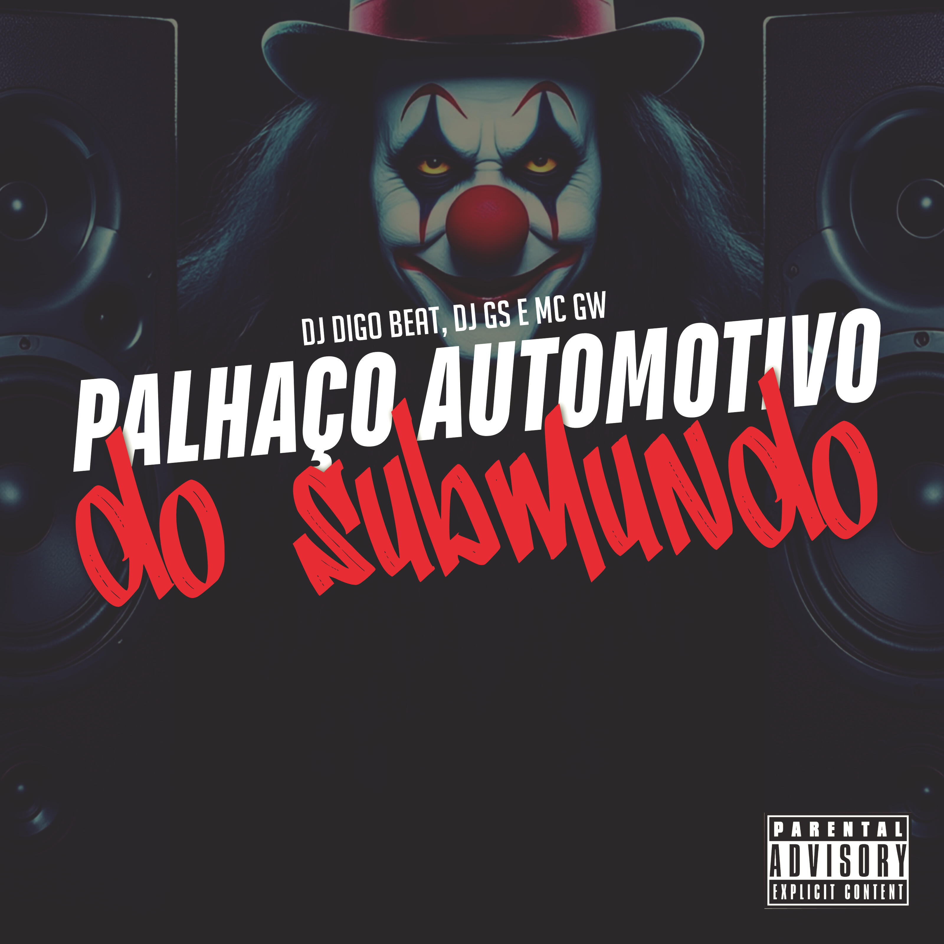 Релиз Palhaço Automotivo do Submundo