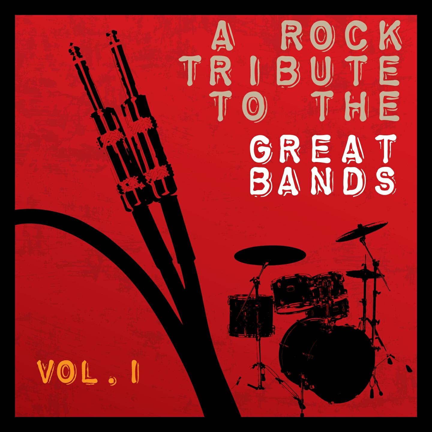 Релиз A Rock Tribute to the Great Bands, Vol. 1