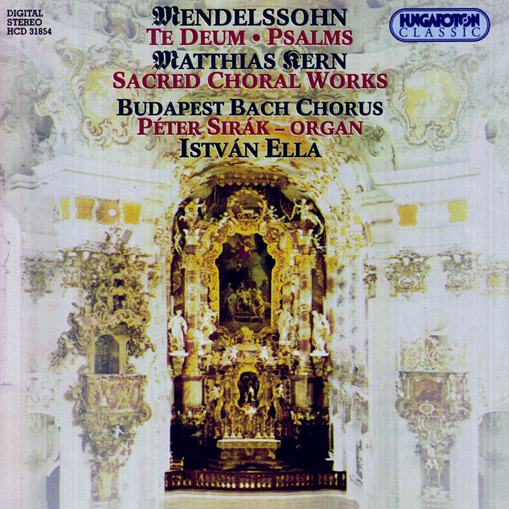 Релиз Mendelssohn / Kern: Sacred Choral Works