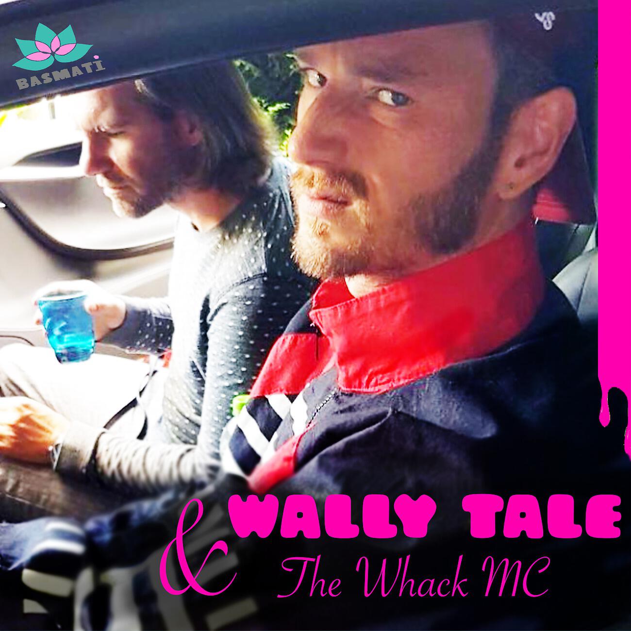 Релиз Wally Tale & The Whack MC