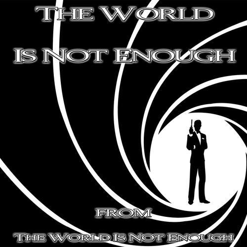 Релиз The World is Not Enough (Soundtrack from "The World is Not Enough")