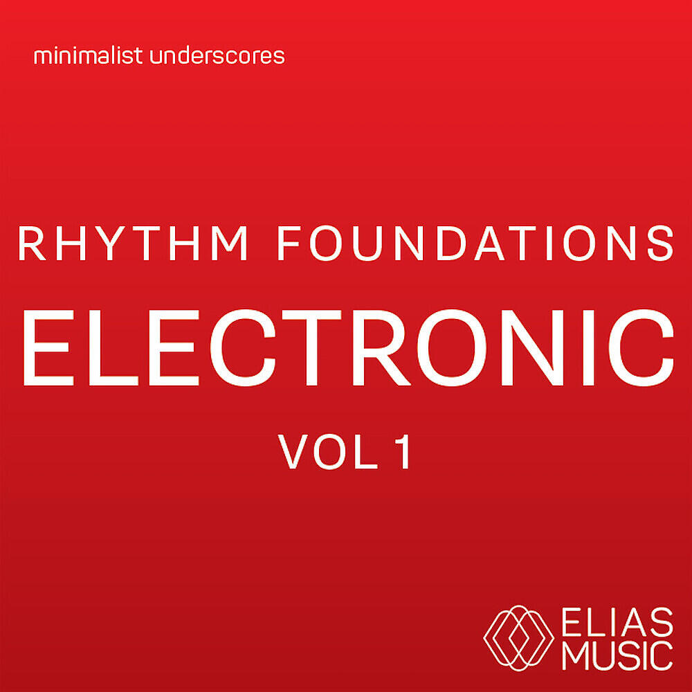 Релиз Rhythm Foundations - Electronic, Vol. 1