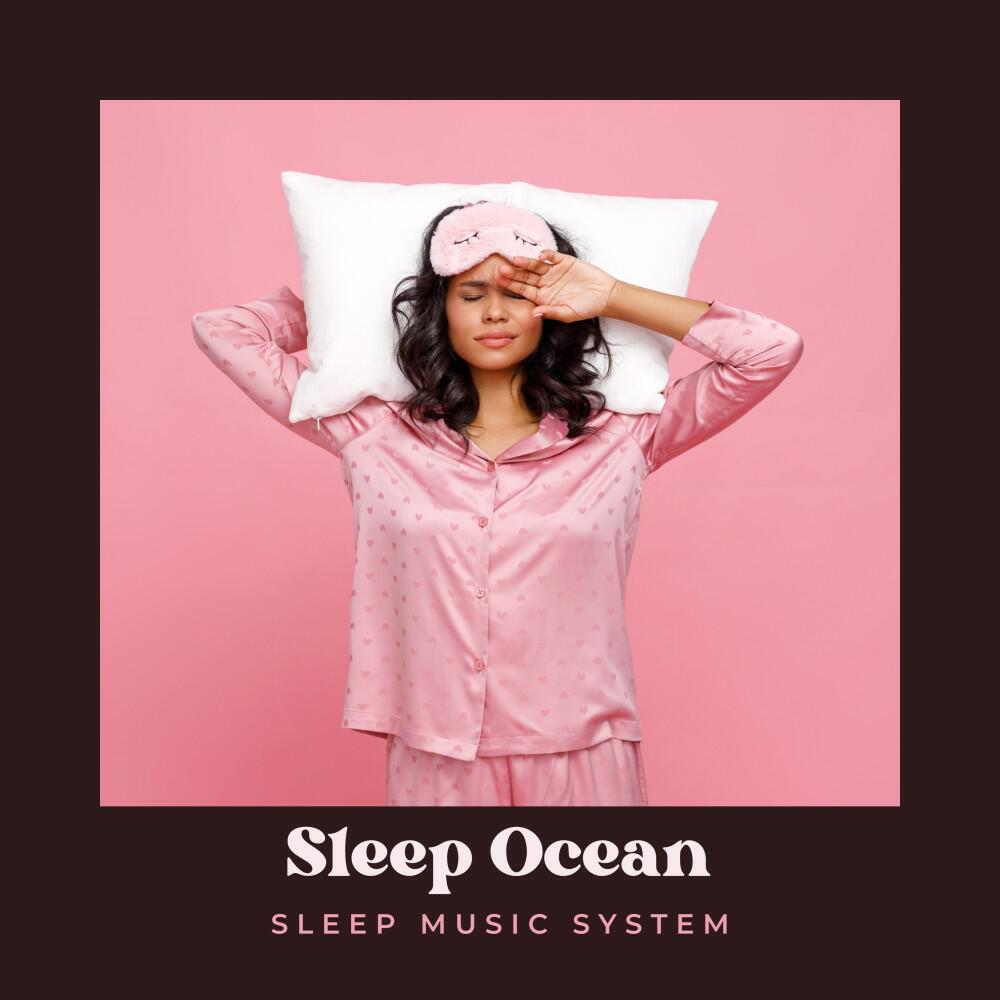 Релиз Sleep Ocean: Sleep Music