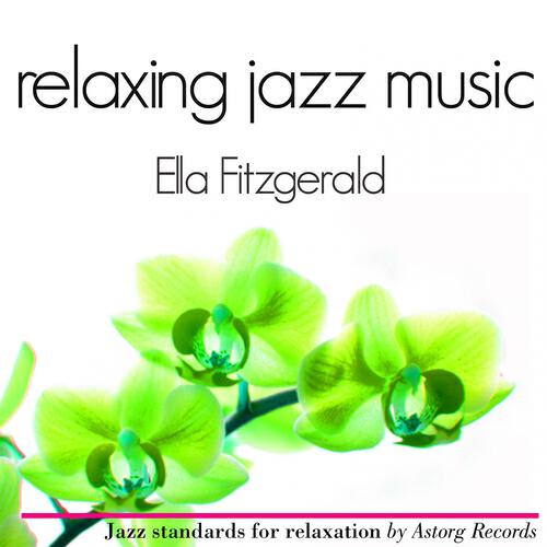 Релиз Ella Fitzgerald Relaxing Jazz Music