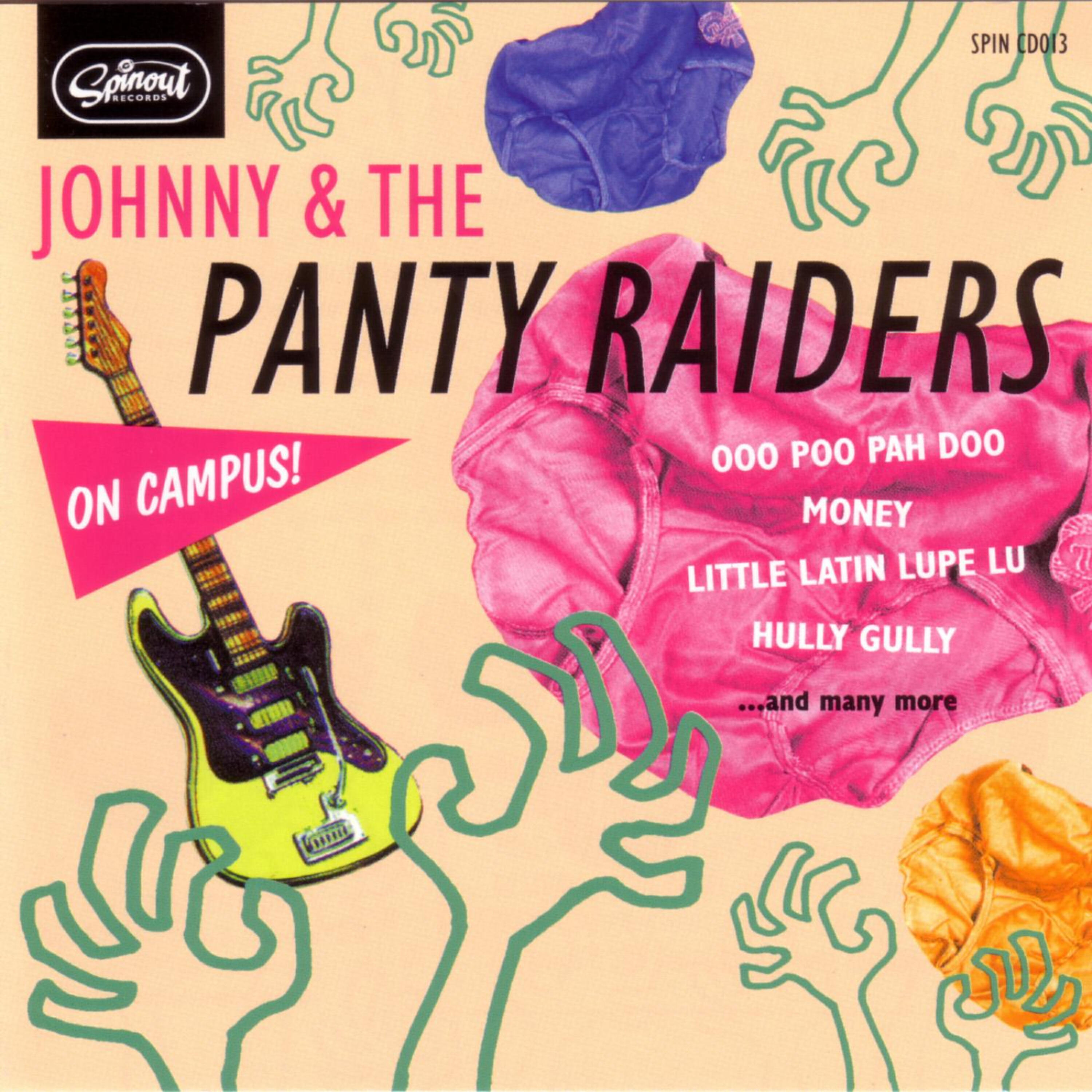 Johnny & The Panty Raiders