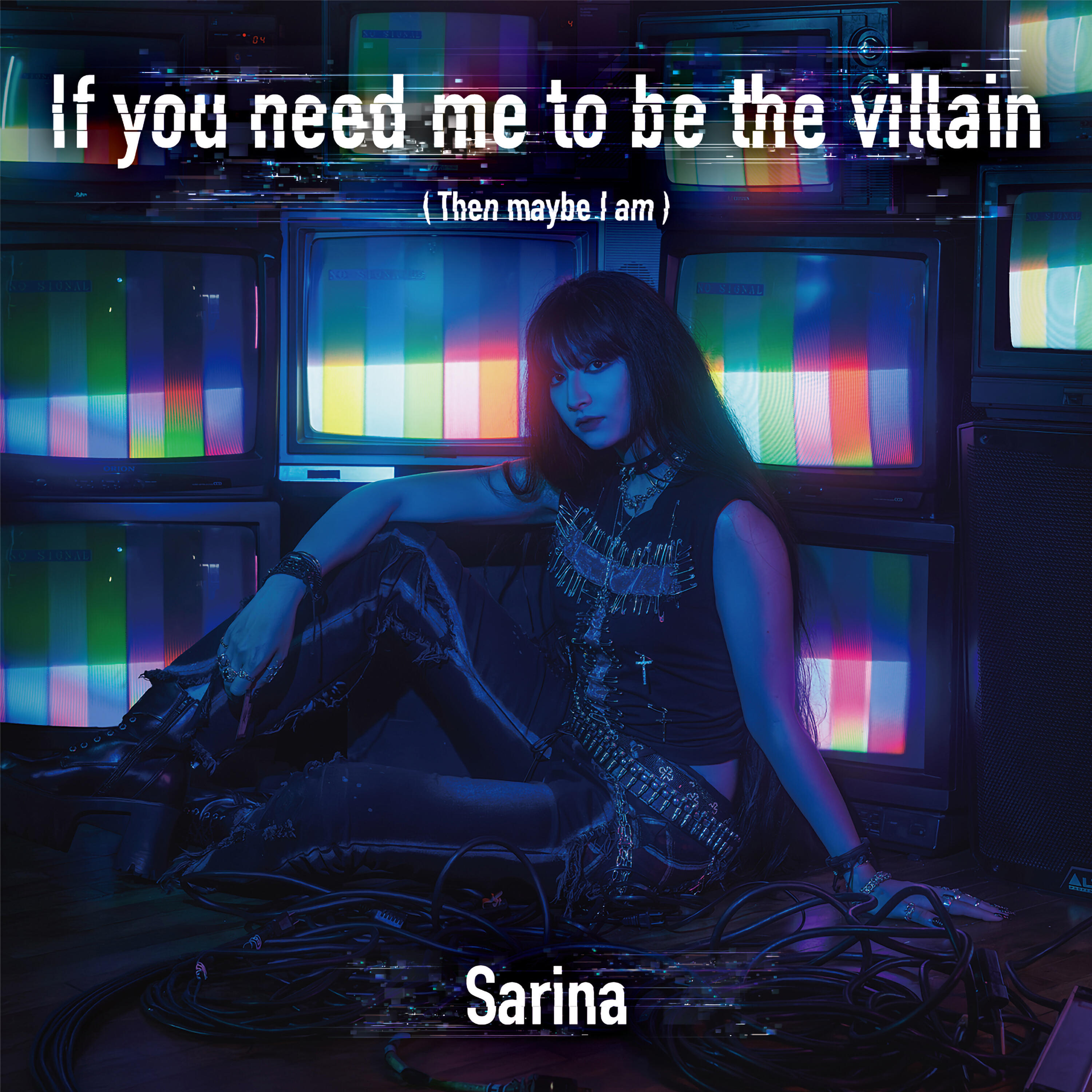Релиз If you need me to be the villain (Then maybe I am)