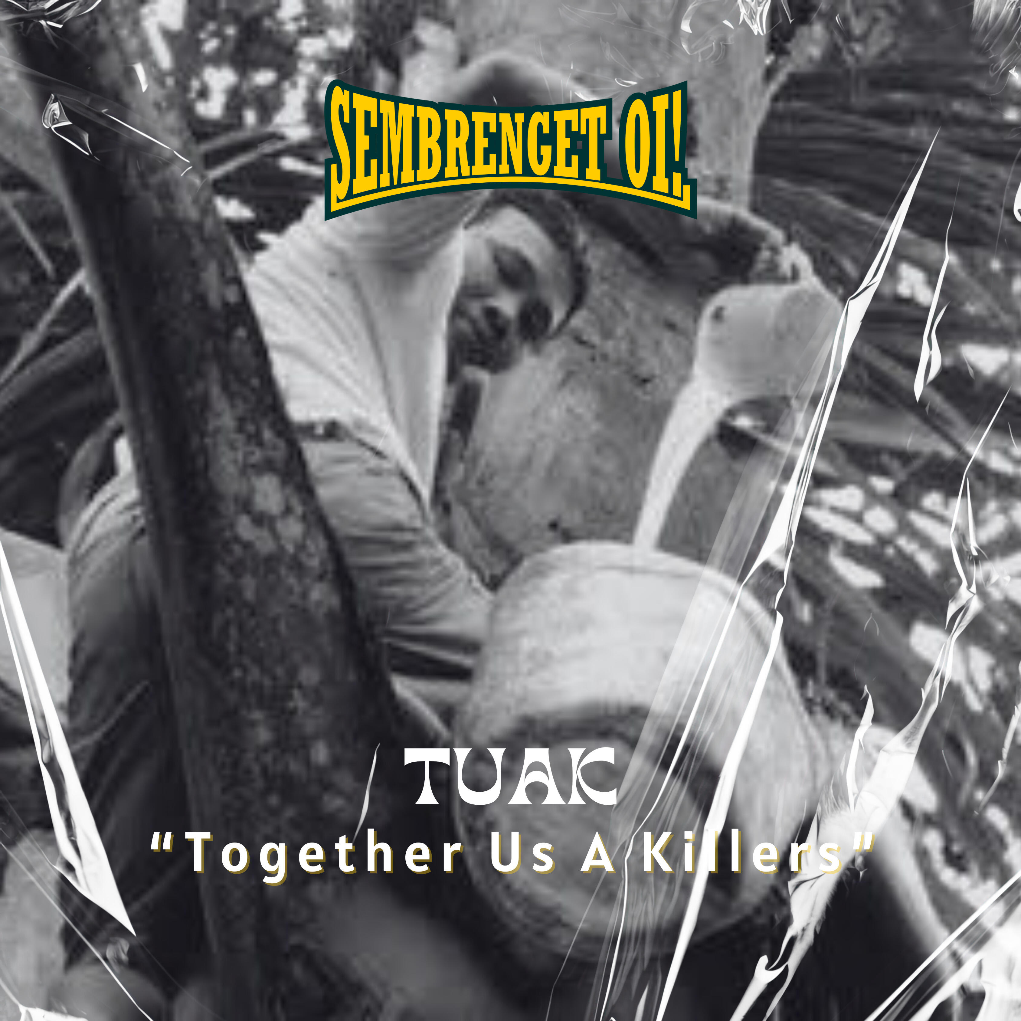 Релиз Tuak (Together Us a Killers)