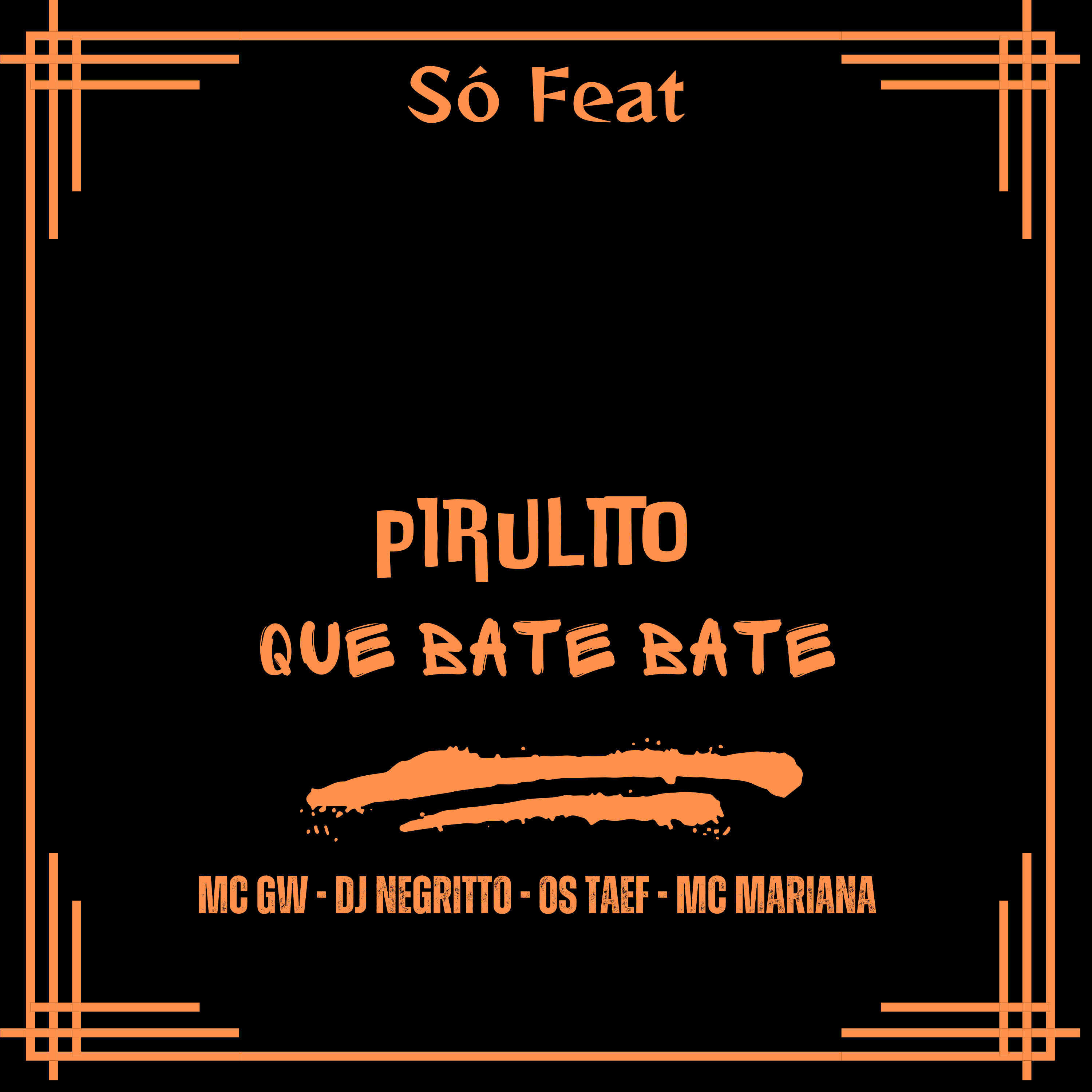 Релиз Pirulito Que Bate Bate
