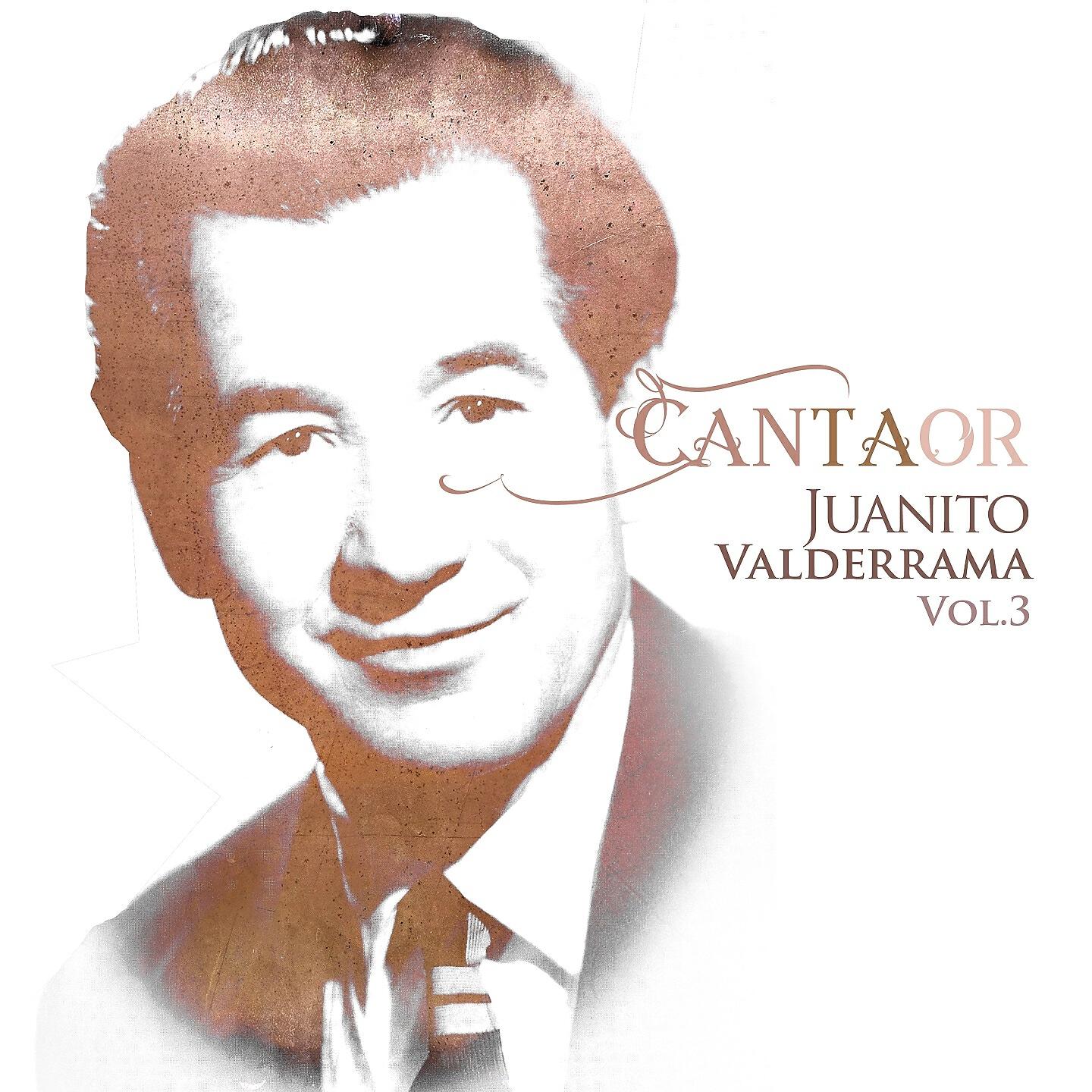 Релиз Cantaor - Juanito Valderrama Vol. 3
