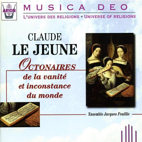Релиз Le Jeune : Octonaires de la vanité & inconstance du monde
