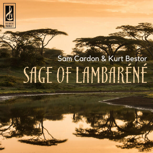 Релиз Sage of Lambaréné (for Dr. Albert Schweitzer)