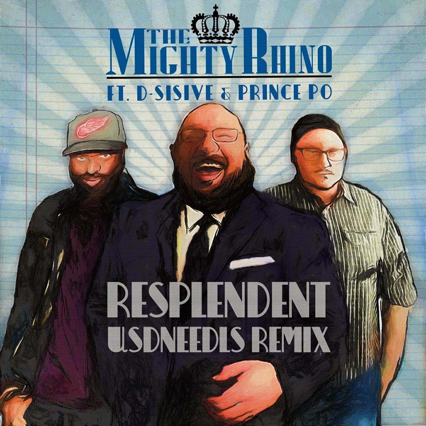 Релиз Resplendent (Usdneedls Remix) [feat. D-Sisive & Prince Po]