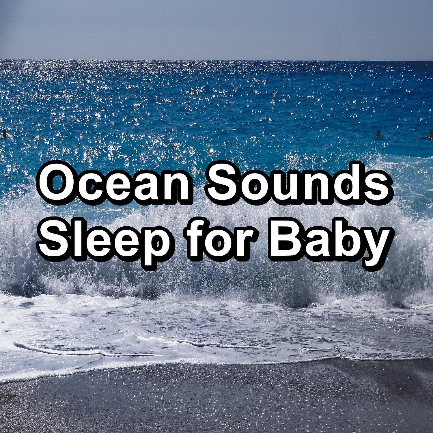 Релиз Ocean Sounds Sleep for Baby