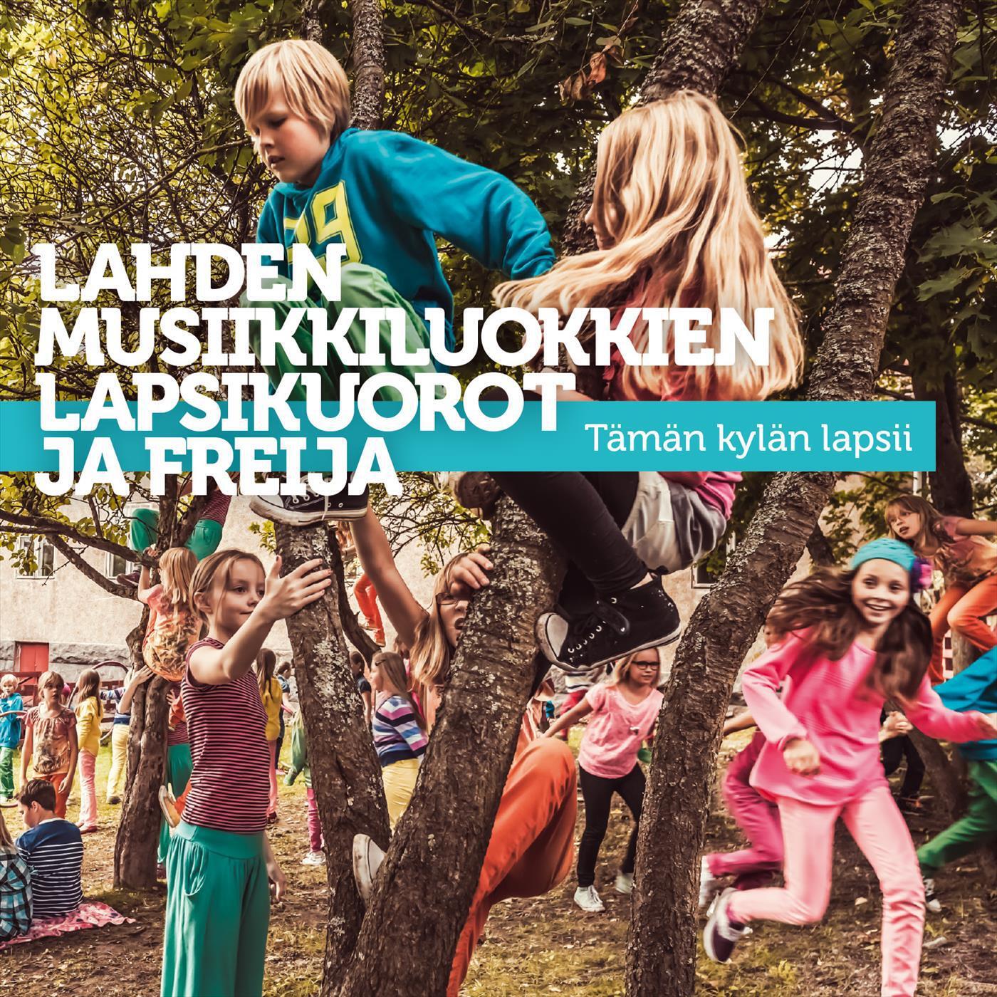 Lahden Musiikkiluokkien Lapsikuorot Ja Freija
