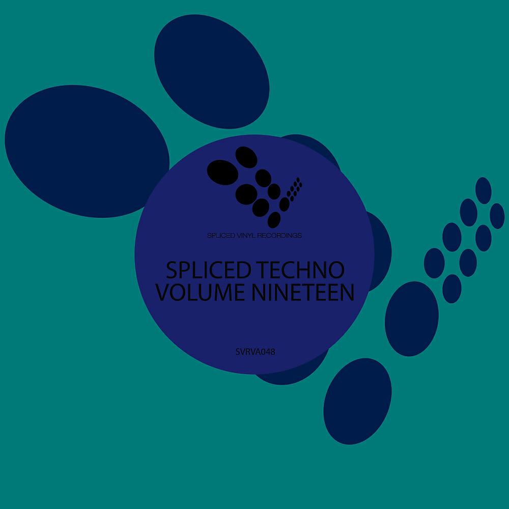 Релиз Spliced Techno, Vol. Nineteen