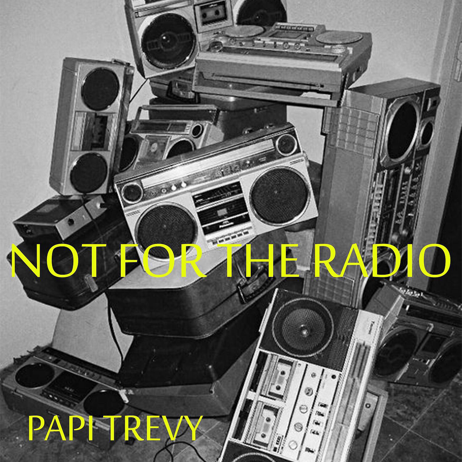 Релиз Not for the Radio