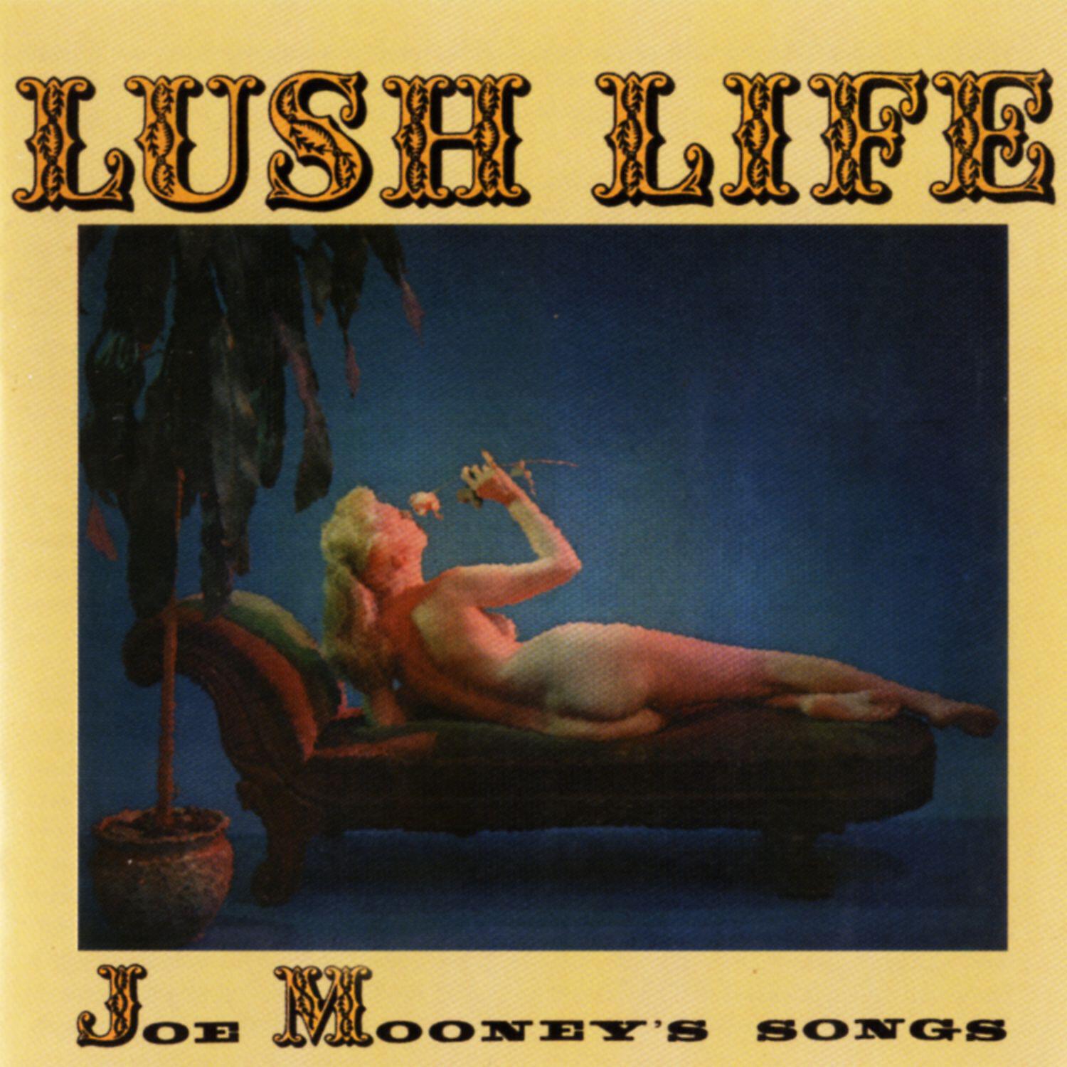 Релиз Lush Life (Joe Mooney's Songs)