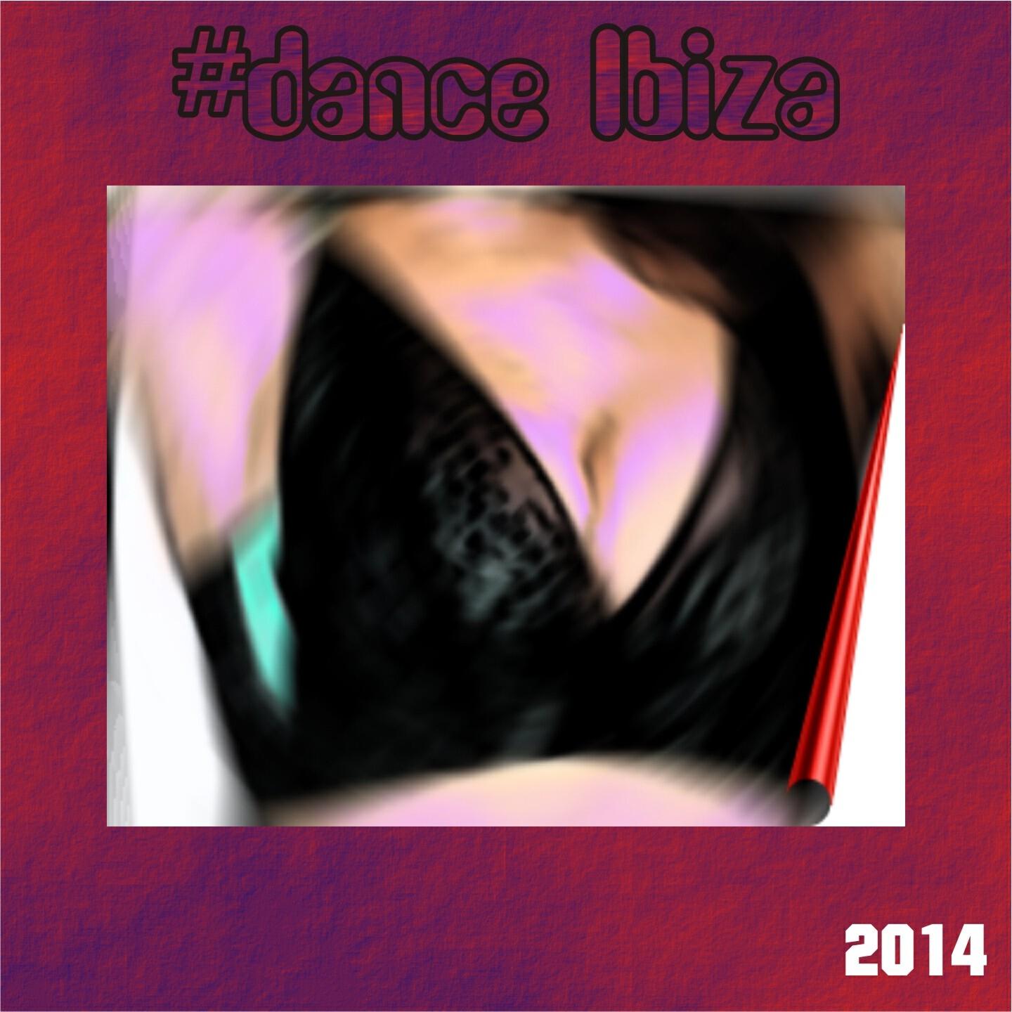 Релиз #Dance Ibiza 2014