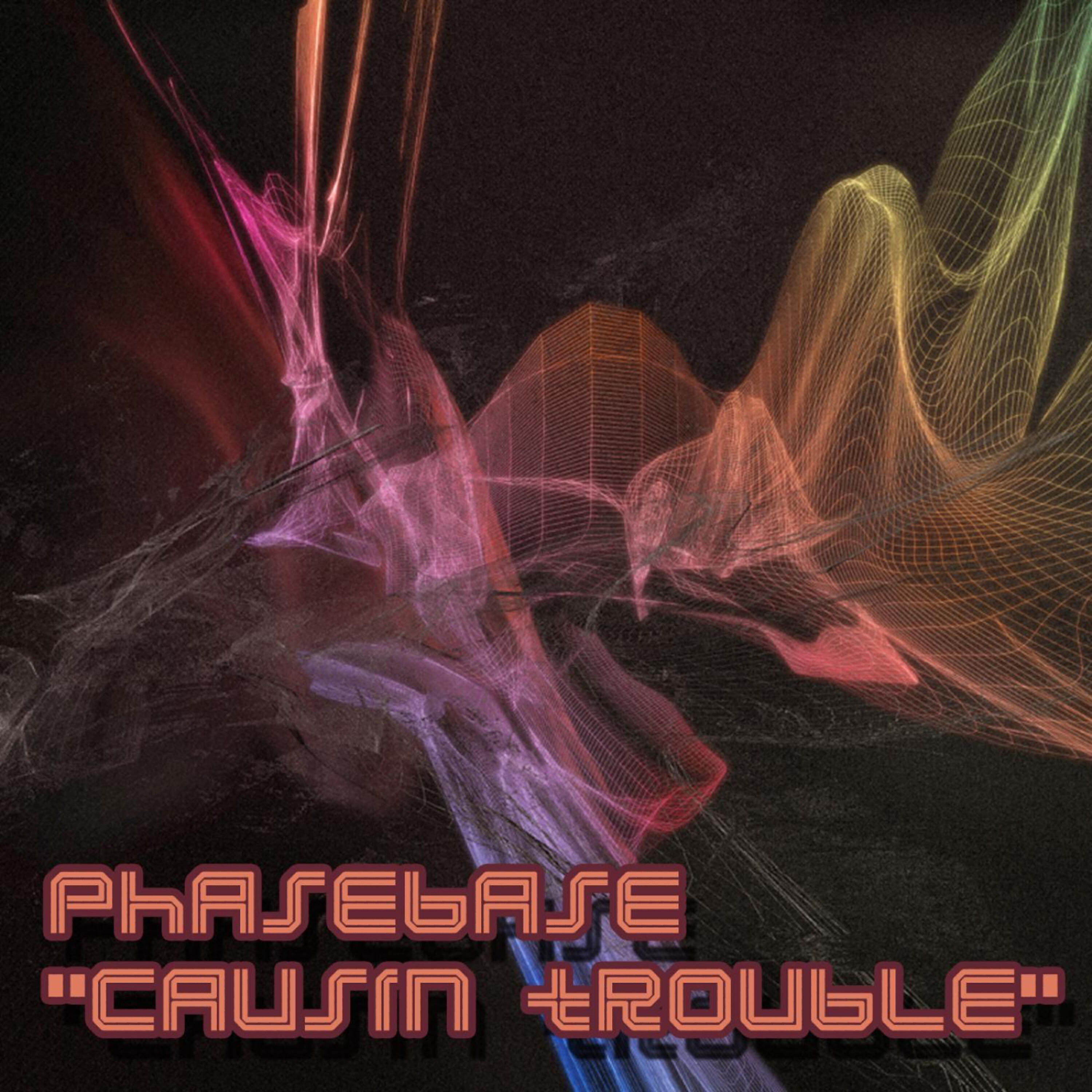 Релиз Causin Trouble