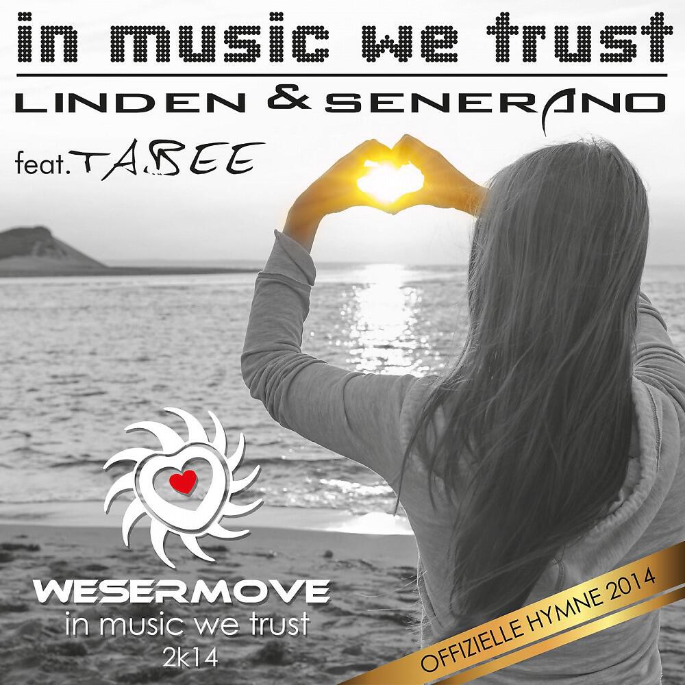 Релиз In Music We Trust (Official Wesermove Hymn 2014)