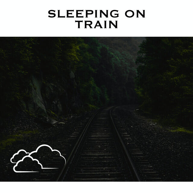 Релиз Sleeping On Train