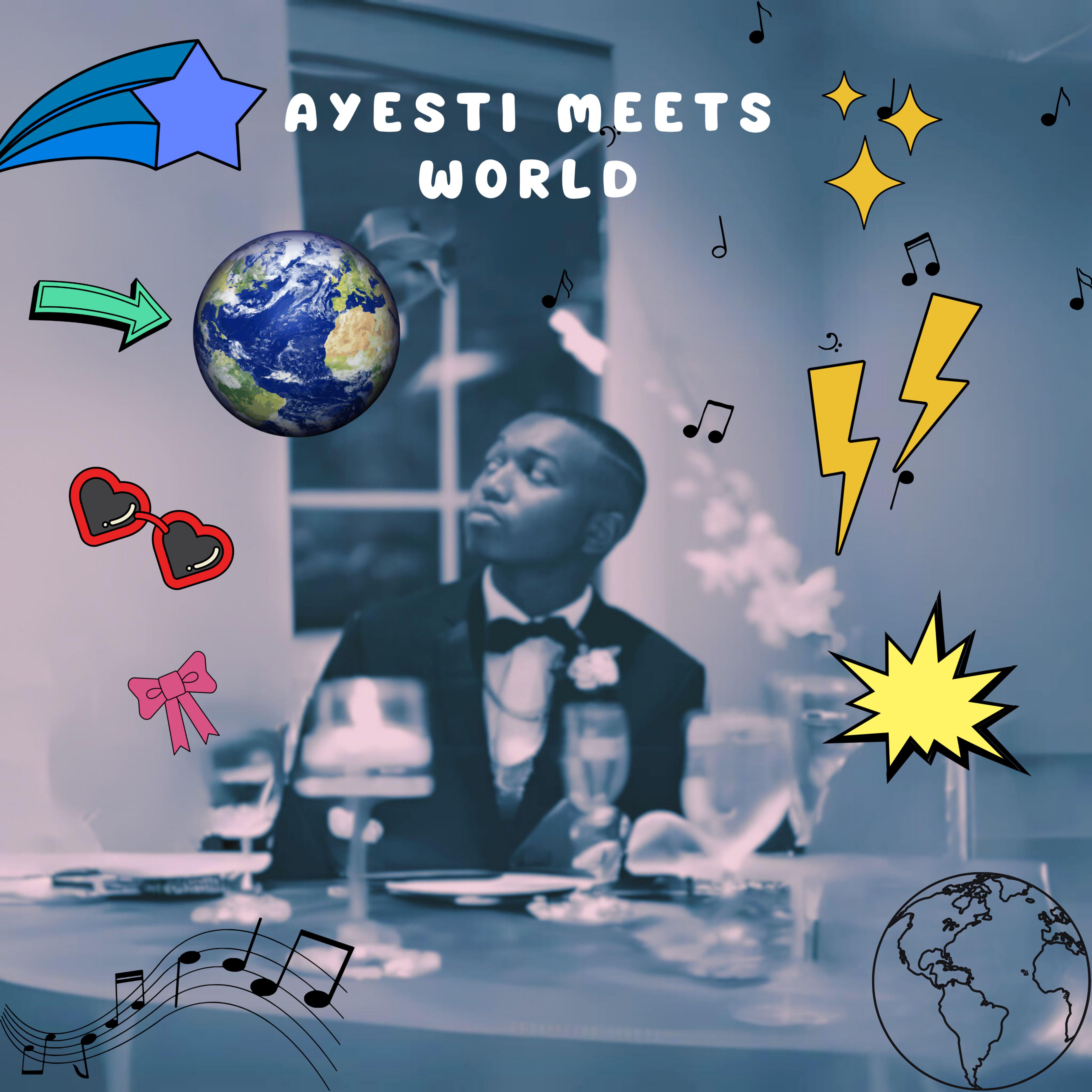 Релиз Ayesti Meets World