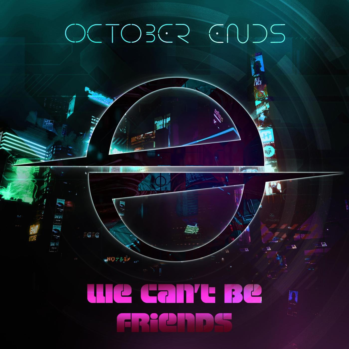 Релиз We Can't Be Friends