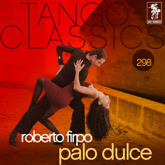 Релиз Tango Classics 298: Palo Dulce