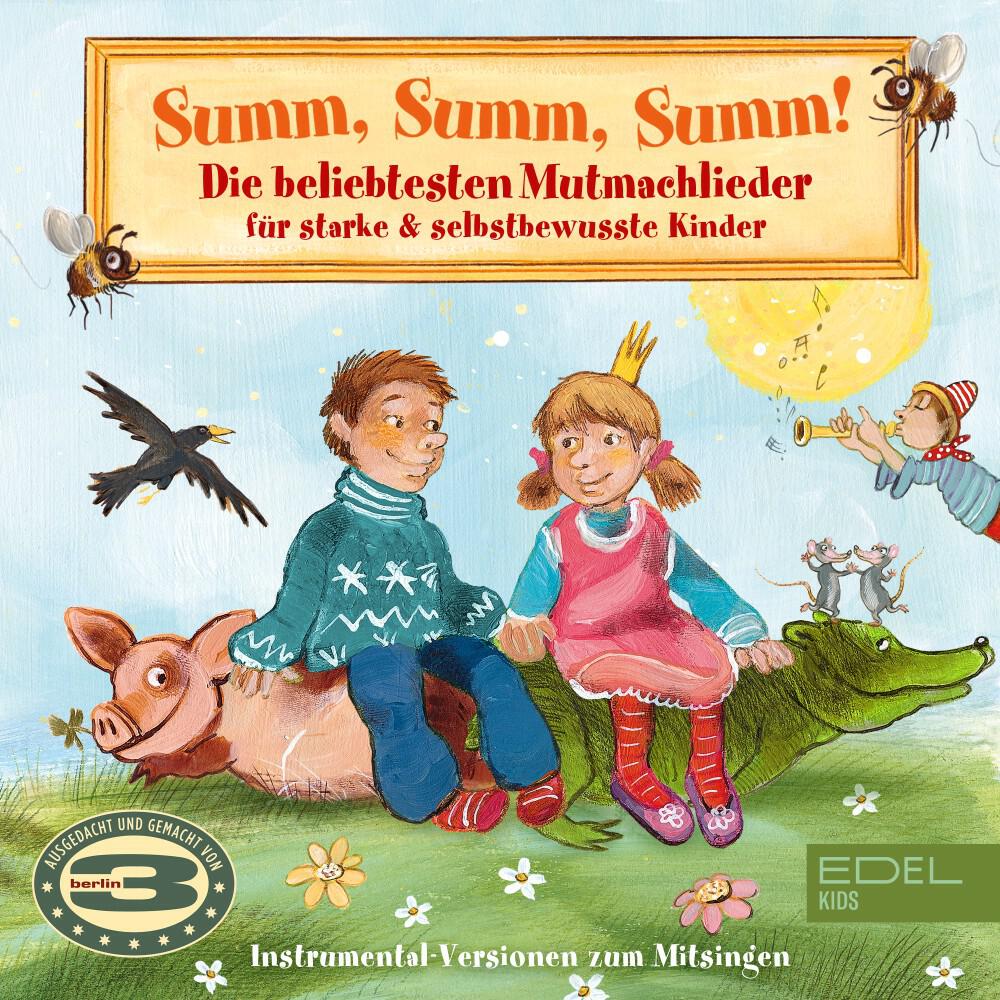 Релиз Summ, Summ, Summ! - Die beliebtesten Mutmachlieder für starke & selbstbewusste Kinder (Instrumental-Versionen zum Mitsingen)
