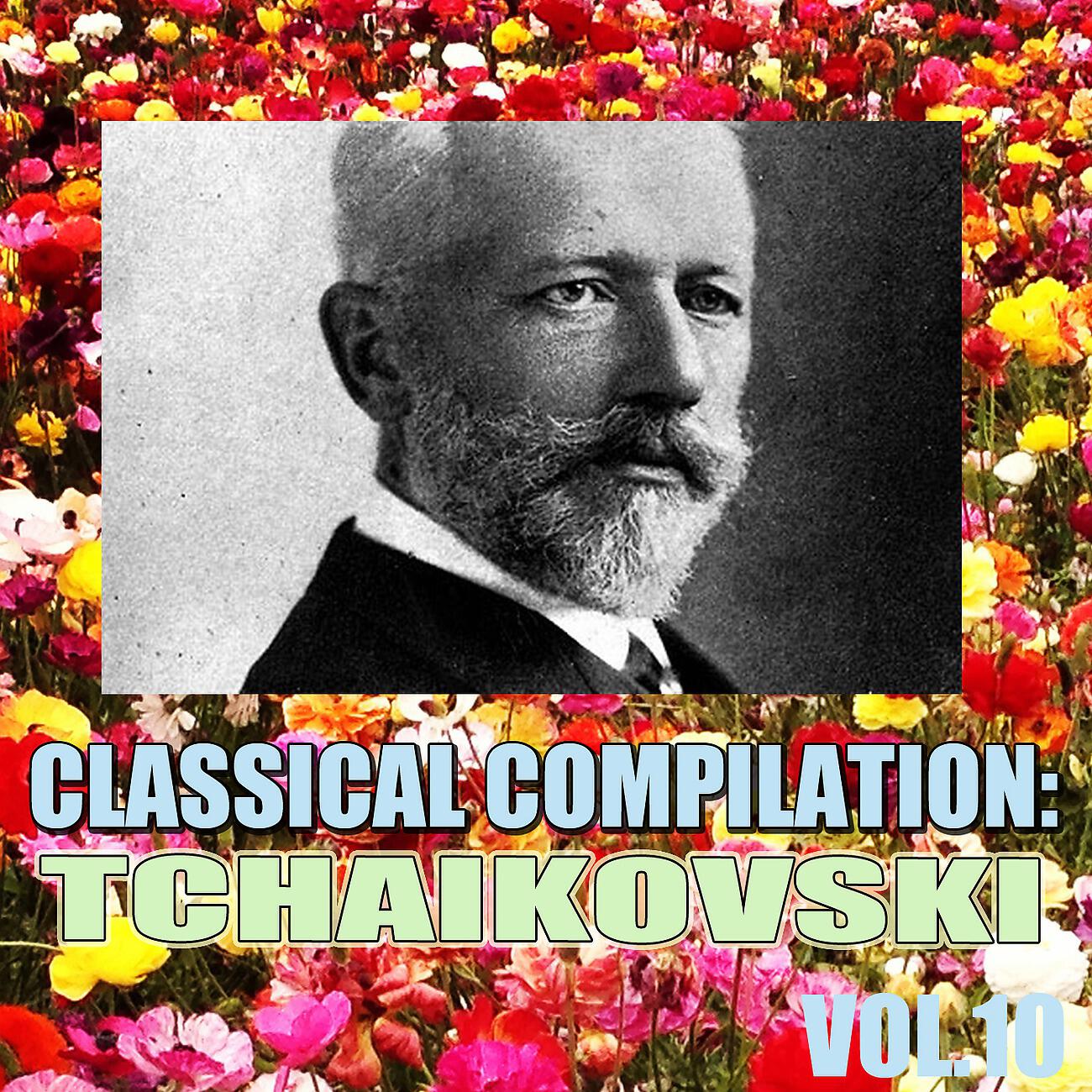 Релиз Classical Compilation: Tchaikovski, Vol.10