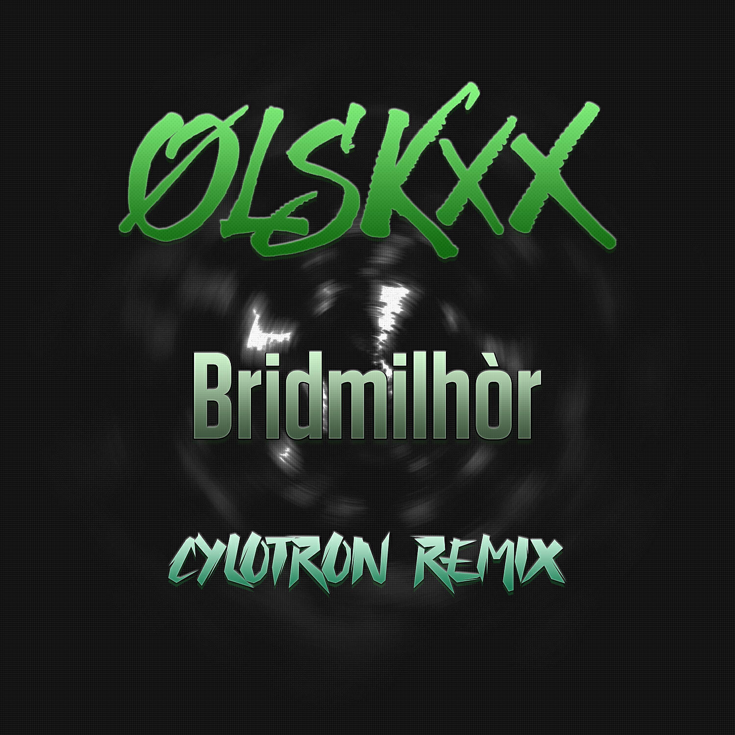 Релиз Bridmilhòr (Cylotron Remix)
