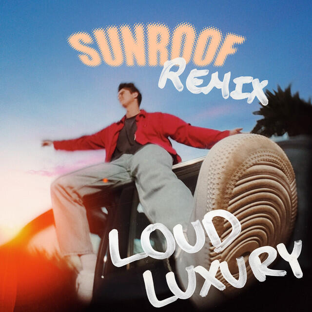 Релиз Sunroof (Loud Luxury Remix)