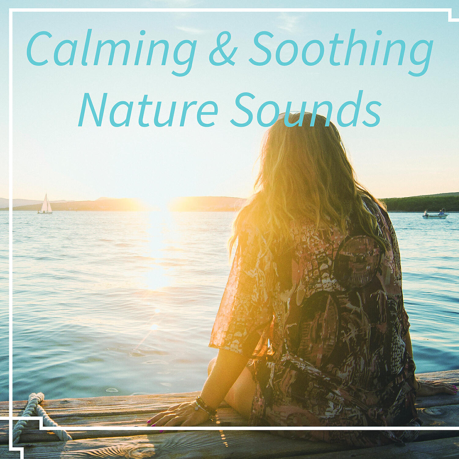 Релиз Calming & Soothing Nature Sounds – Relaxing Sounds to Rest, Music to Calm Down, New Age Music, Healing Waves