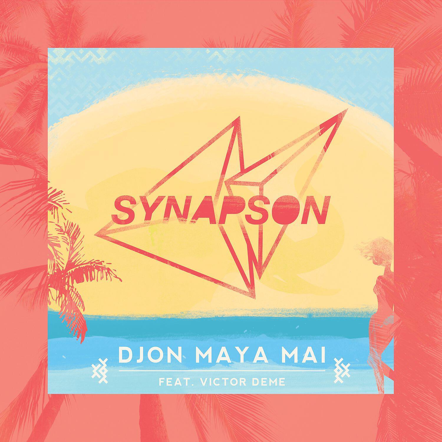 Релиз Djon Maya Maï (feat. Victor Démé)