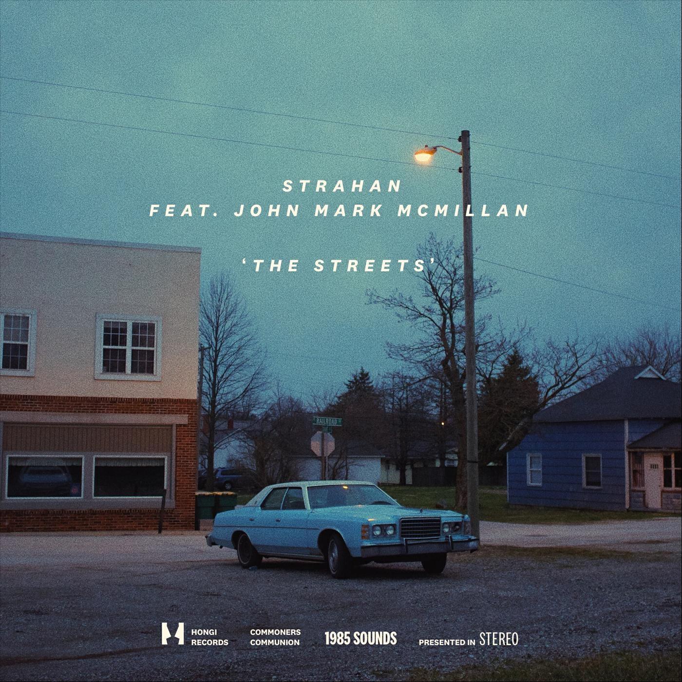Релиз The Streets (feat. John Mark McMillan)