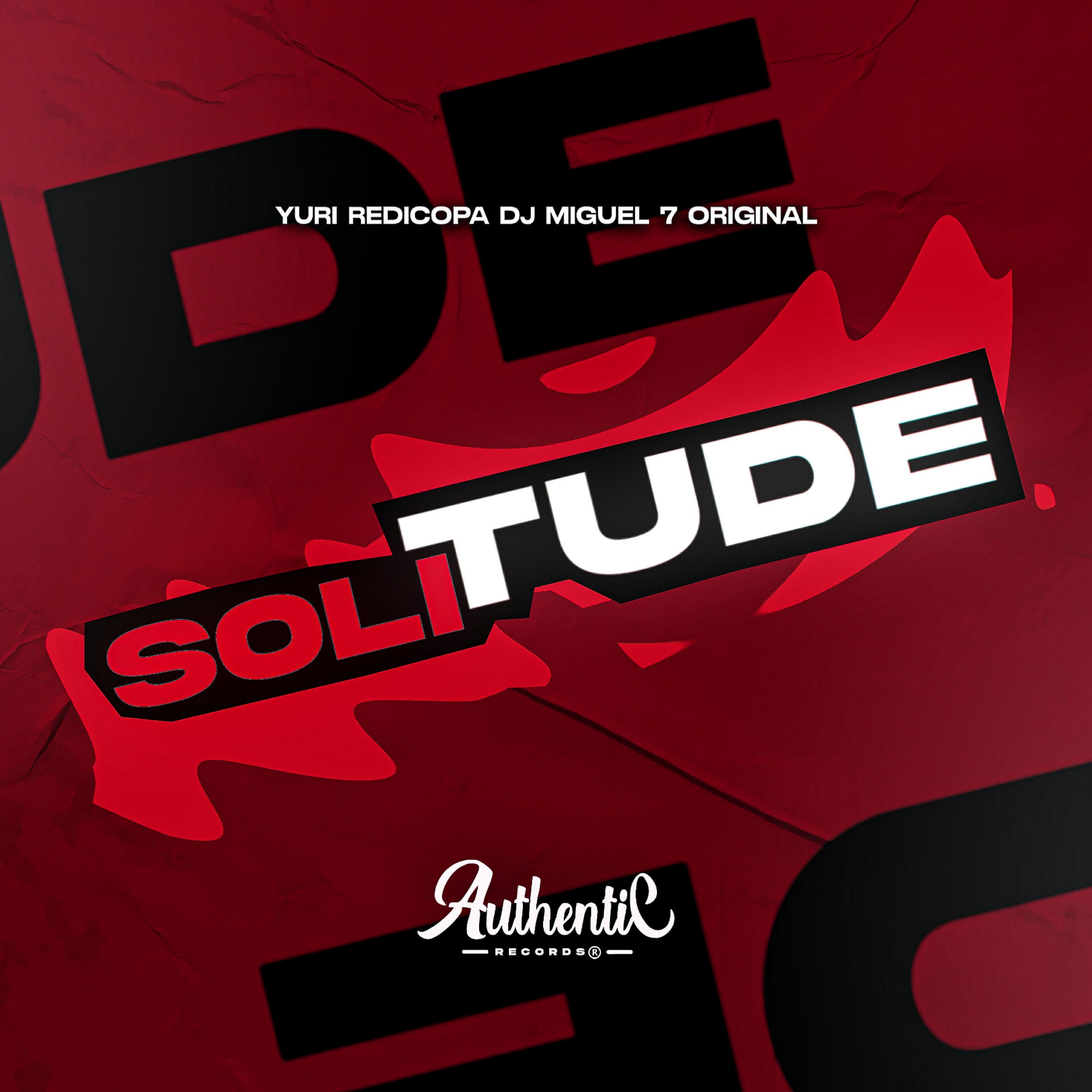 Скачать песню DJ Miguel7 Original, Authentic Records, Yuri Redicopa - Solitude бесплатно в MP3 для Android и iOS
