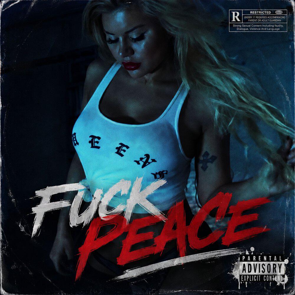 Релиз FUCK PEACE