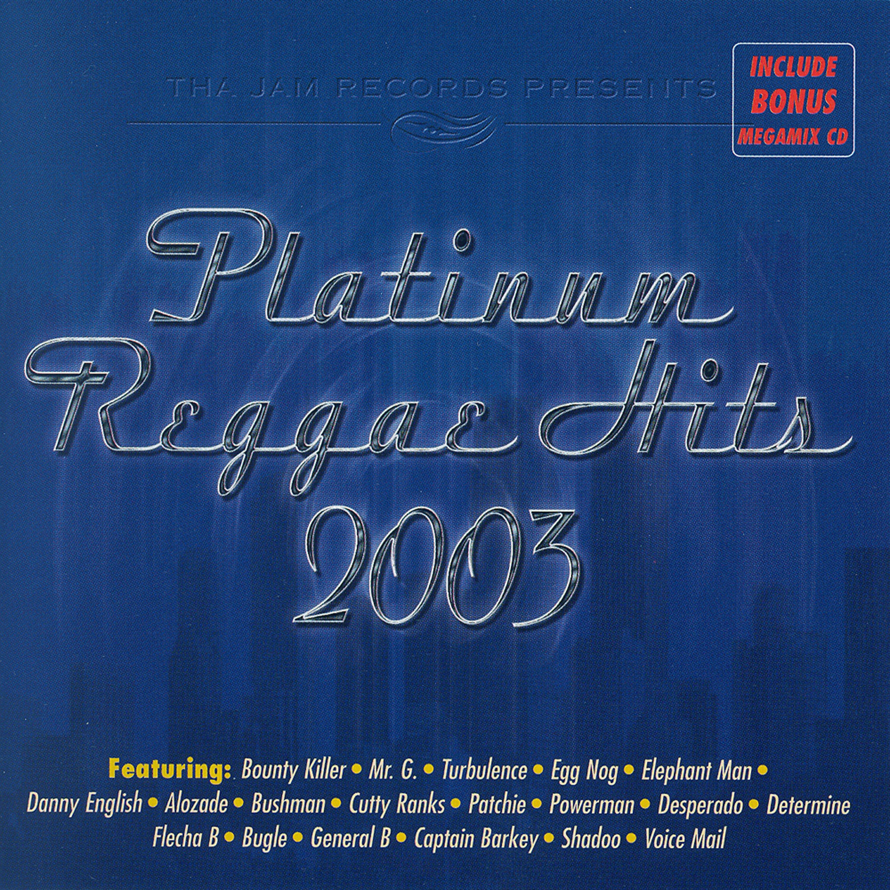 Релиз Platinum Reggae Hits 2003