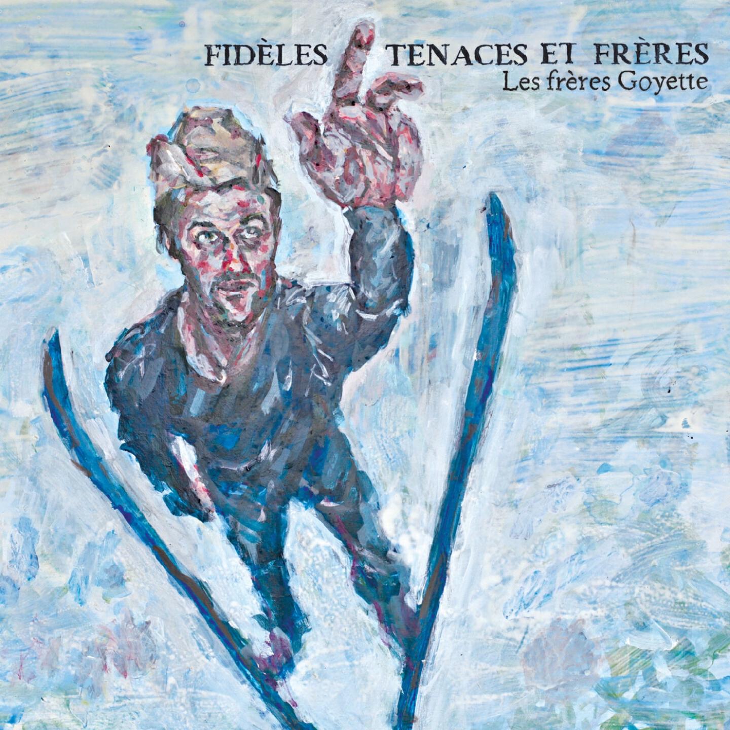 Релиз Fidèles, Tenaces et frères