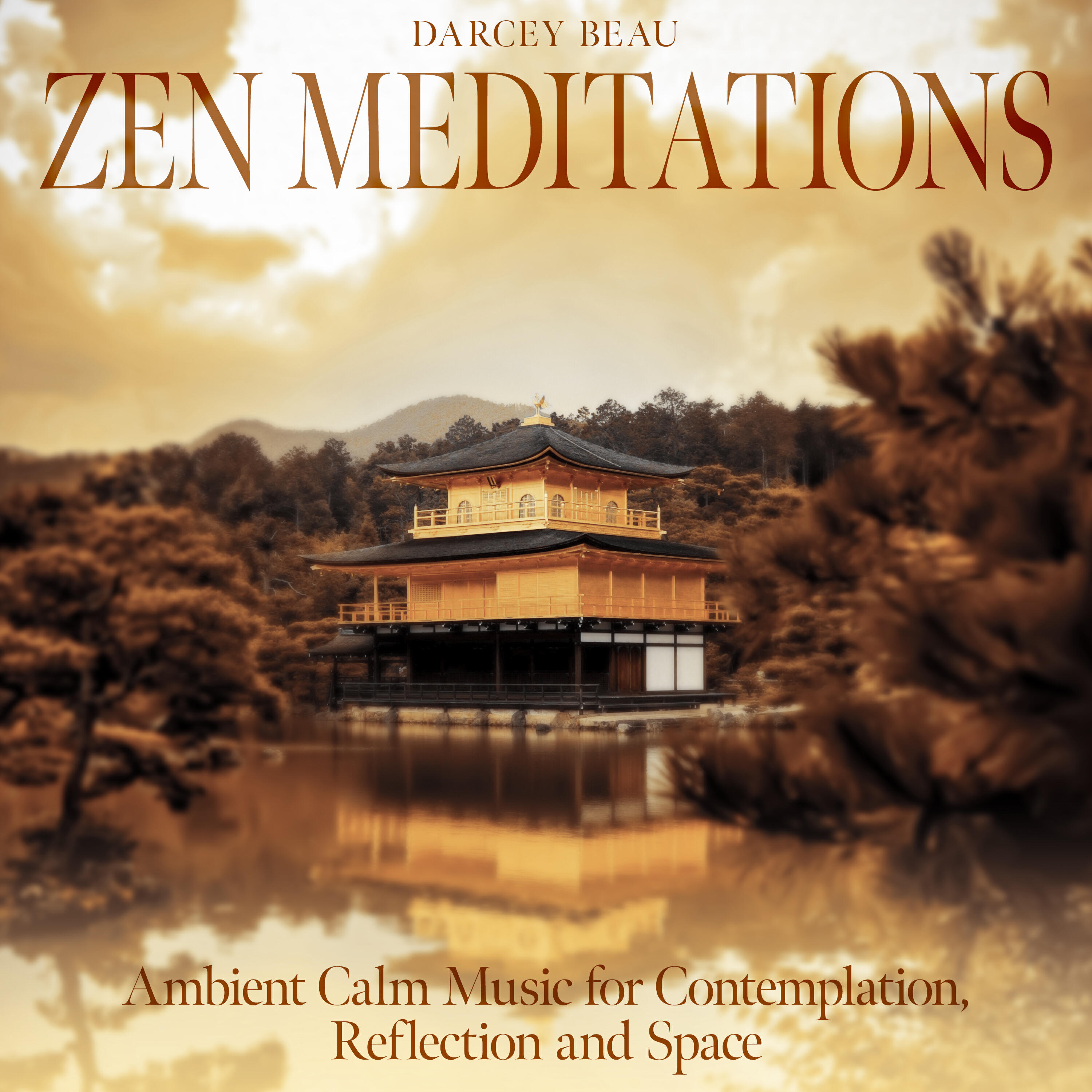 Релиз Zen Meditations: Ambient Calm Music for Contemplation, Reflection and Space
