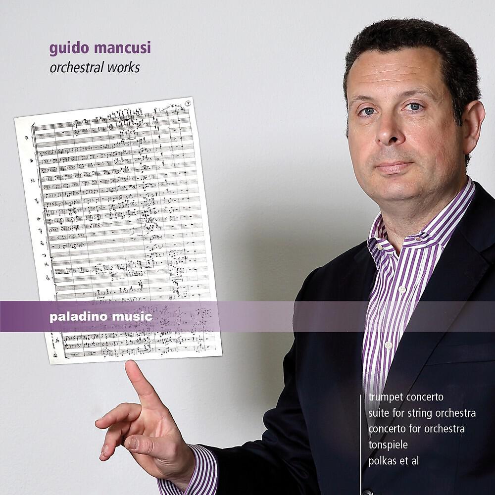 Релиз Guido Mancusi: Orchestral Works