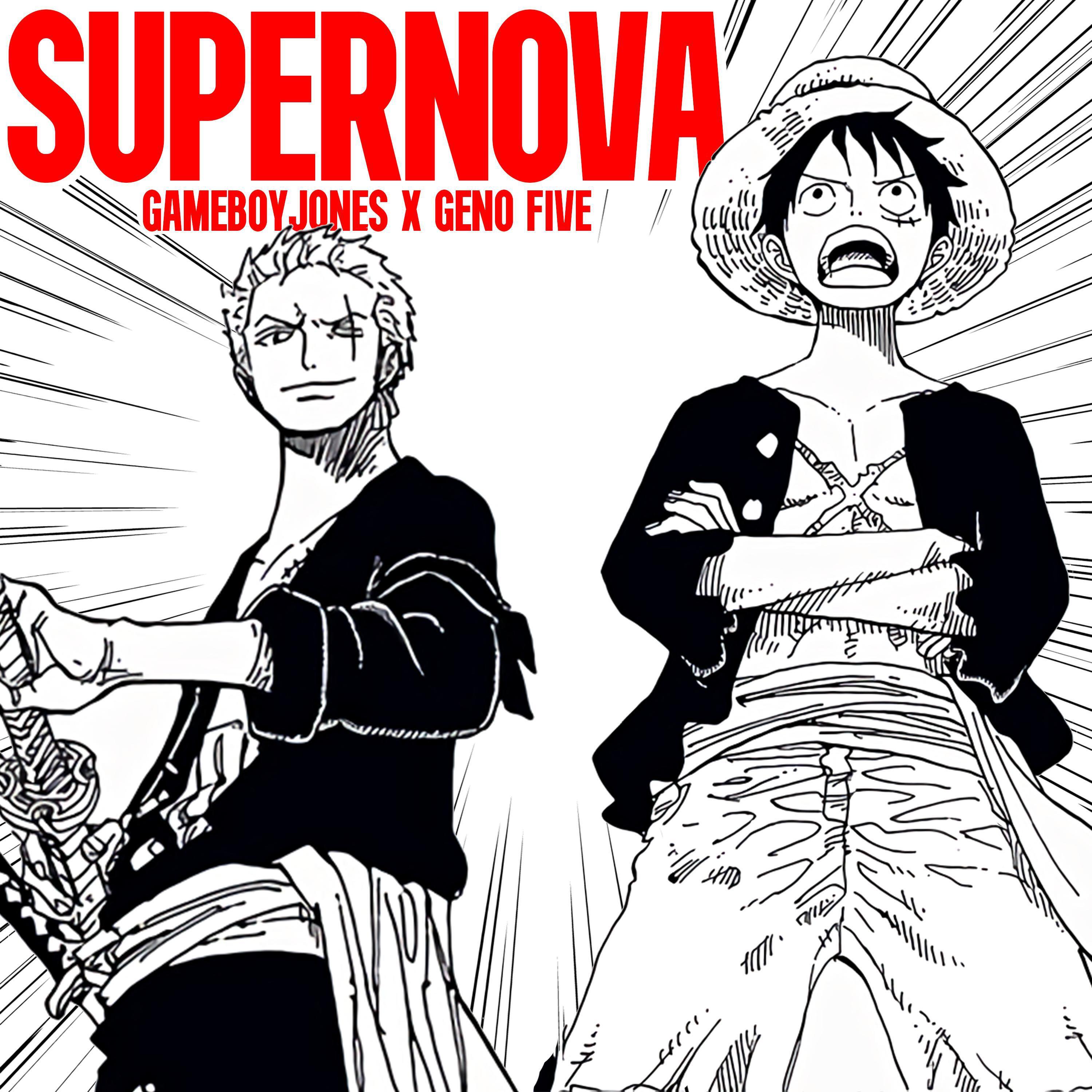 Релиз Supernova (Luffy & Zoro)