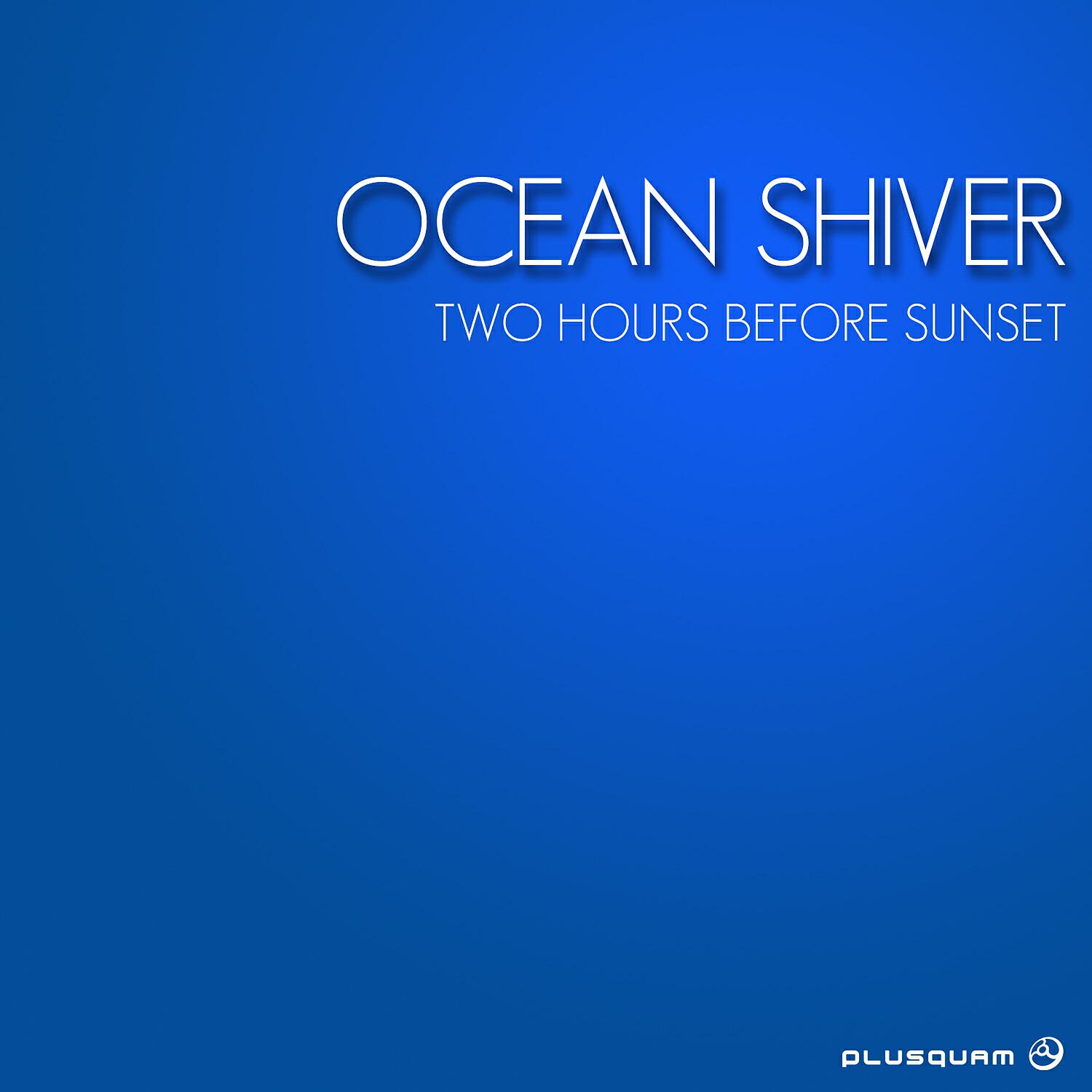 Релиз Two Hours Before Sunset