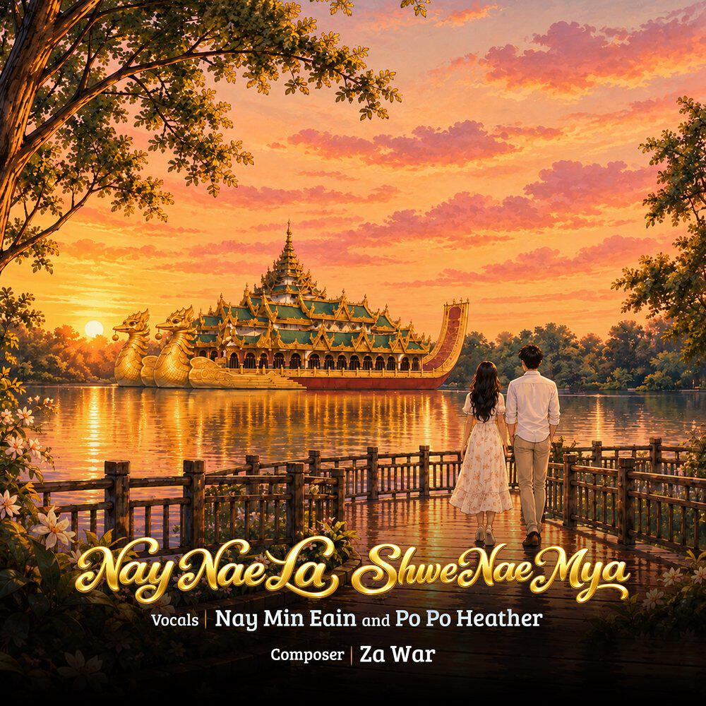 Релиз Nay Nae La Shwe Nae Mya