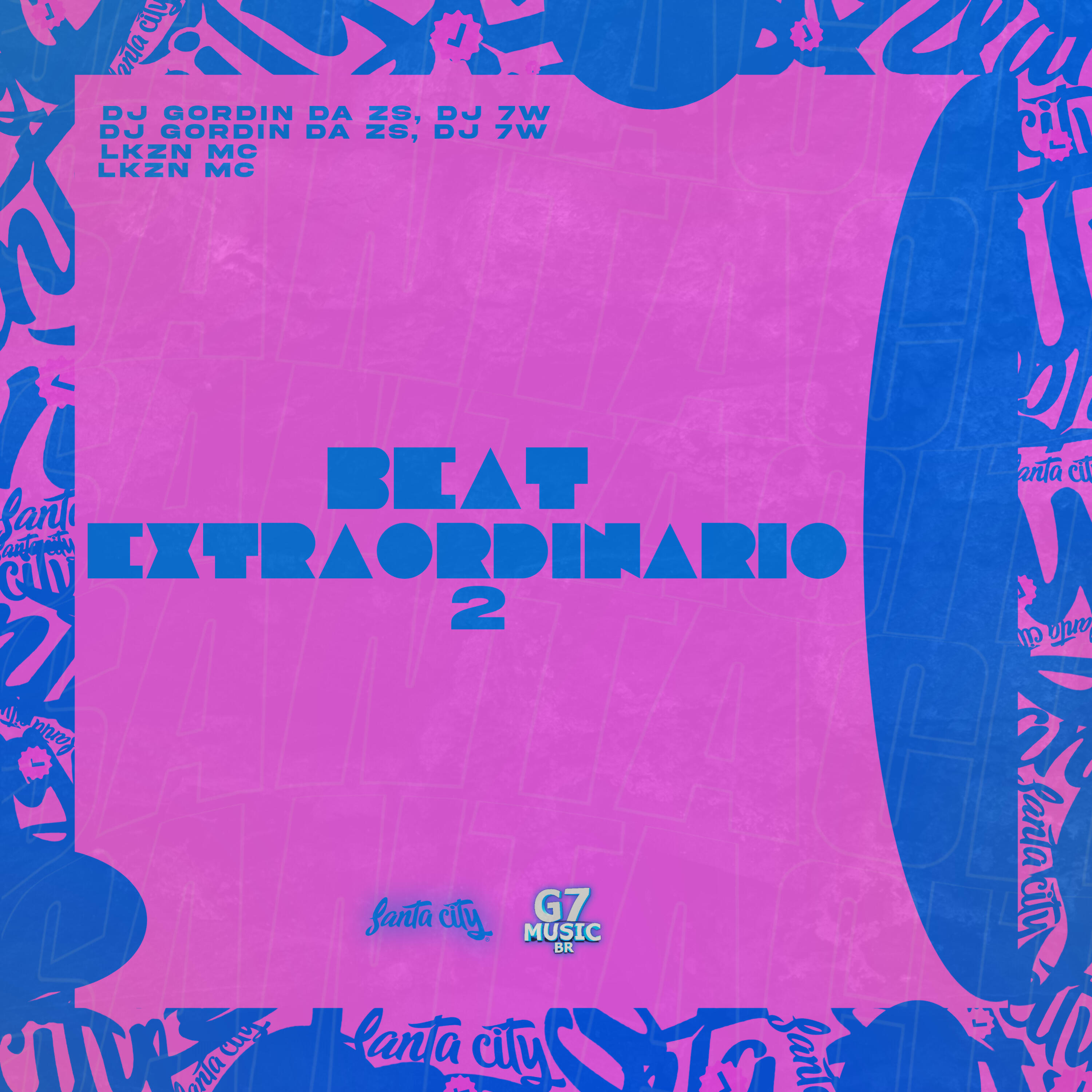 Скачать песню DJ 7W, DJ GORDIN DA ZS, MC LKZN - Beat Extraordinário 2.0 бесплатно в MP3 для Android и iOS
