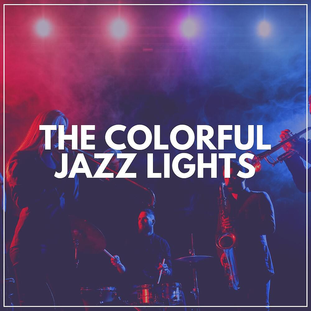 Релиз The Colorful Jazz Lights