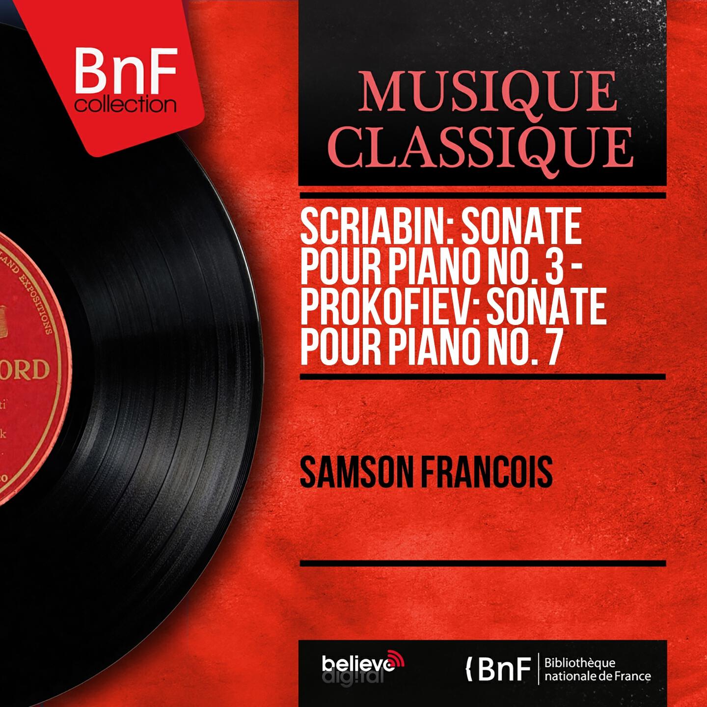 Релиз Scriabin: Sonate pour piano No. 3 - Prokofiev: Sonate pour piano No. 7 (Mono Version)