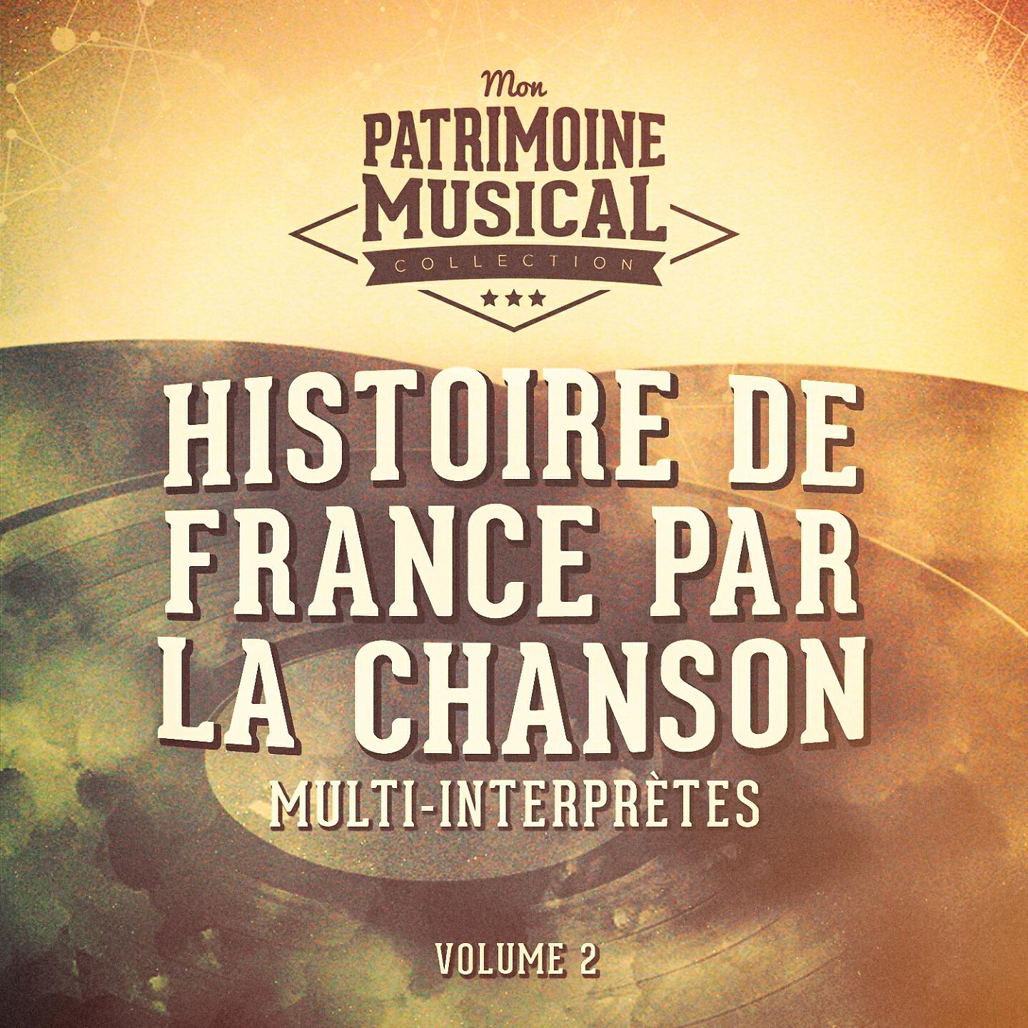 Релиз Histoire de france par la chanson, vol. 2