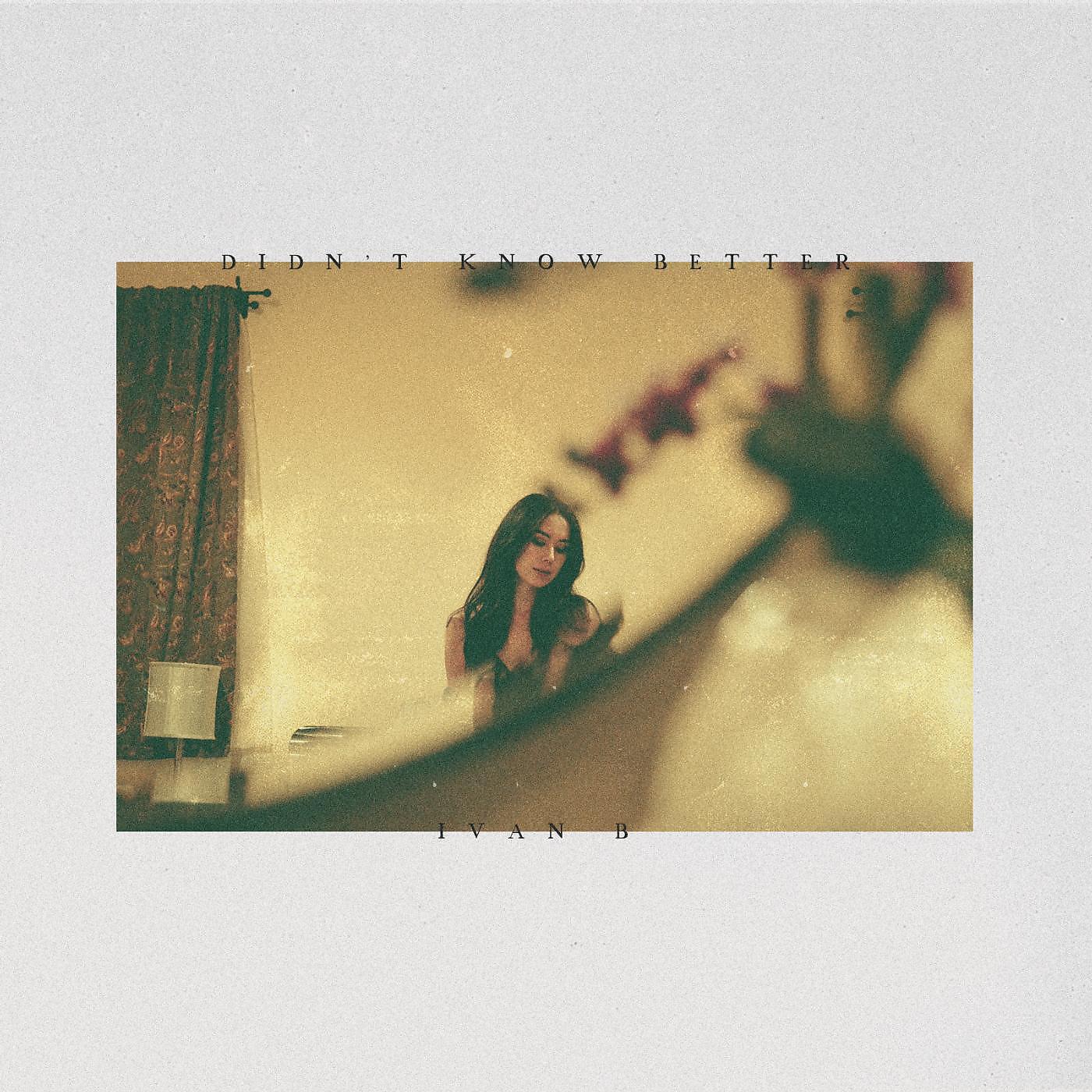 Релиз Didn't Know Better (feat. Breana Marin)