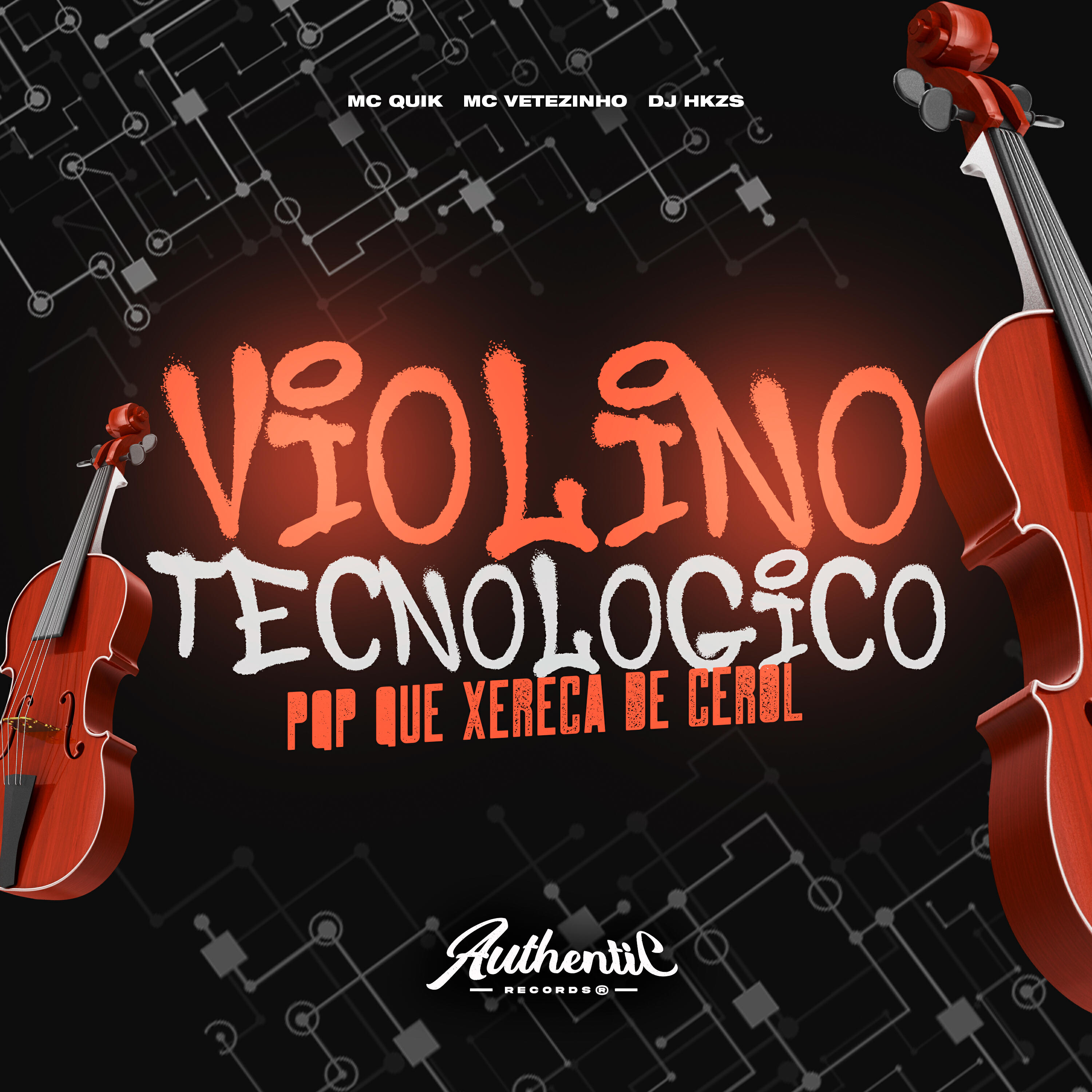 Релиз Violino Tecnologico, Pqp Que Xereca de Cerol